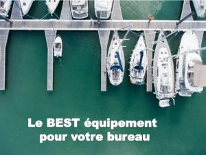 le best équipement pour votre bureau